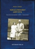 bokomslag Andreas J. Rottendorf (1897-1971)