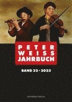 Johannes Vogel, Arthur Rimbaud, Dennis Disselhoff, Sanna Schulte, Marina Lerf, Matthias Berning, Andreas Girbig, Michael Hofmann, Peter Weiss, André Breton, Gunnar Ekelöf, Artur Lundkvist, Henry Miller, Max Jacob, Henri Michaux, Arnd Beise, Sharon Dodua Otoo, Arnd Beise, Lothar Van Laak - Peter Weiss Jahrbuch 32, Häftad