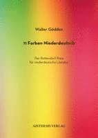 11 Farben Niederdeutsch. Der Rottendorf-Preis für niederdeutsche Literatur