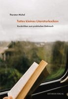 Thorsten Michel, Arnold Maxwill - Tottes kleines Literaturlexikon, Häftad