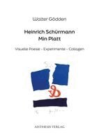 Walter Gödden - Heinrich Schürmann. Min Platt, Häftad