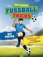 bokomslag Die besten Fußballtricks - Mit Trainingsposter