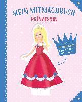 bokomslag Mein Mitmachbuch Prinzessin - Vorlesebuch zum Mitmachen für Kinder ab 3