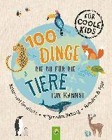 100 Dinge, die du für die Tiere tun kannst 1