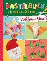 bokomslag Bastelbuch für Kinder ab 2 Jahren Weihnachten