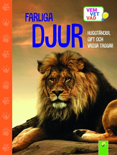 Farliga djur : huggtänder, gift och vassa taggar, Inbunden