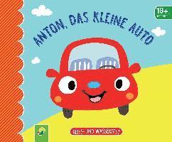 bokomslag Anton, das kleine Auto. Reiss- und wasserfest für Kinder ab 9 Monaten