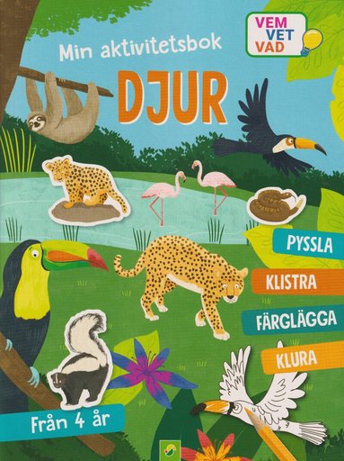 Min aktivitetsbok djur : med klistermärken, Häftad