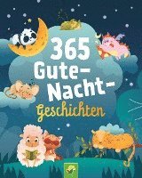 bokomslag 365 Gute-Nacht-Geschichten. Vorlesebuch für Kinder ab 3 Jahren