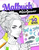 bokomslag Malbuch Girlpower mit 50 Tattoos