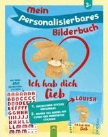 Schwager & Steinlein Verlag - Mein personalisierbares Bilderbuch - Ich hab dich lieb, Inbunden