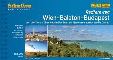 bokomslag Wien - Balaton - Budapest Radfernweg Über Neusiedler See
