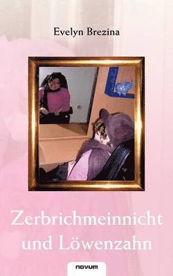 Zerbrichmeinnicht und Lwenzahn 1