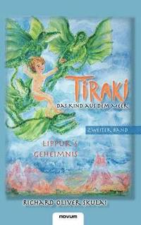 bokomslag Tiraki, das Kind aus dem Meer - Band II