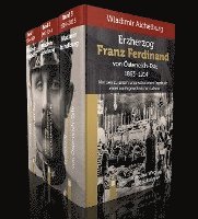 bokomslag Erzherzog Franz Ferdinand von Österreich-Este 1863-1914. Band 1-3