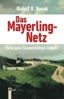 Rudolf Novak - Das Mayerling-Netz, Häftad