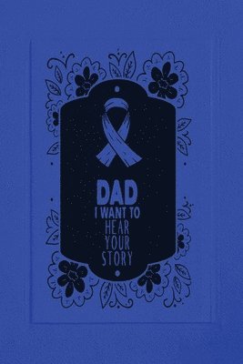 Dad, I Want to Hear Your Story