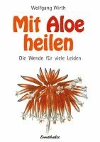 bokomslag Mit Aloe heilen