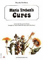 bokomslag Maria trebens cures - letters and accounts of cures through the herbal heal