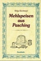 bokomslag Mehlspeisen aus Pasching