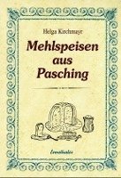 Mehlspeisen aus Pasching 1