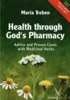 bokomslag Health through gods pharmacy - advice and proven cures with medicinal herbs