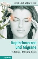Maria Treben - Kopfschmerzen und Migräne, Häftad