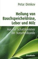 bokomslag Heilung von Bauchspeicheldrüse, Leber und Milz