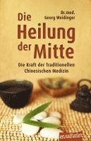 bokomslag Die Heilung der Mitte