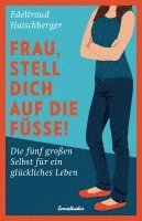bokomslag Frau, stell dich auf die Füße!