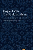 bokomslag Das Seminar, Buch IV: Die Objektbeziehung