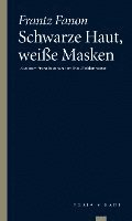 Frantz Fanon - Schwarze Haut, weiße Masken, Häftad