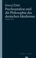 bokomslag Psychoanalyse und die Philosophie des deutschen Idealismus