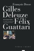 bokomslag Gilles Deleuze, Félix Guattari