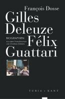 François Dosse - Gilles Deleuze, Félix Guattari, Häftad