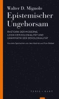Walter D. Mignolo - Epistemischer Ungehorsam, Häftad