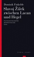 Dominik Finkelde - Slavoj Zizek zwischen Lacan und Hegel, Häftad