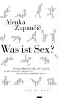 Alenka Zupancic - Was ist Sex?, Häftad