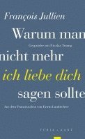 bokomslag Warum man nicht mehr »ich liebe dich« sagen sollte