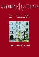 Harald A. Jahn - Das Wunder des Roten Wien 2, Inbunden