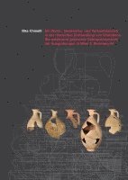 bokomslag Ein Wohn-, Handwerks- und Verkaufsbereich in der römischen Zivilsiedlung von Vindobona. Die oxidierend gebrannte Gebrauchskeramik der Ausgrabungen in Wien 3, Rennweg 44