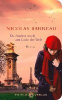 Nicolas Barreau - Du findest mich am Ende der Welt, Inbunden