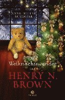 bokomslag Das Weihnachtswunder des Henry N. Brown