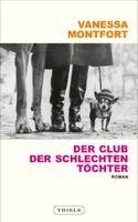 Vanessa Montfort - Der Club der schlechten Töchter, Häftad