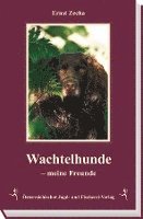 Ernst Zecha - Wachtelhunde meine Freunde, Inbunden