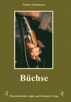 Norbert Steinhauser - Büchse, Inbunden. Tillgänglighet: Lägg i varukorg