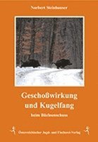 Norbert Steinhauser - Geschoßwirkung und Kugelfang, Inbunden. Tillgänglighet: Lägg i varukorg