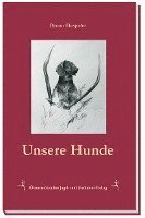 bokomslag Unsere Hunde