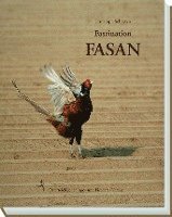 Christoph Schraven - Faszination Fasan, Inbunden
