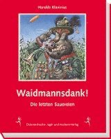 bokomslag Waidmannsdank!